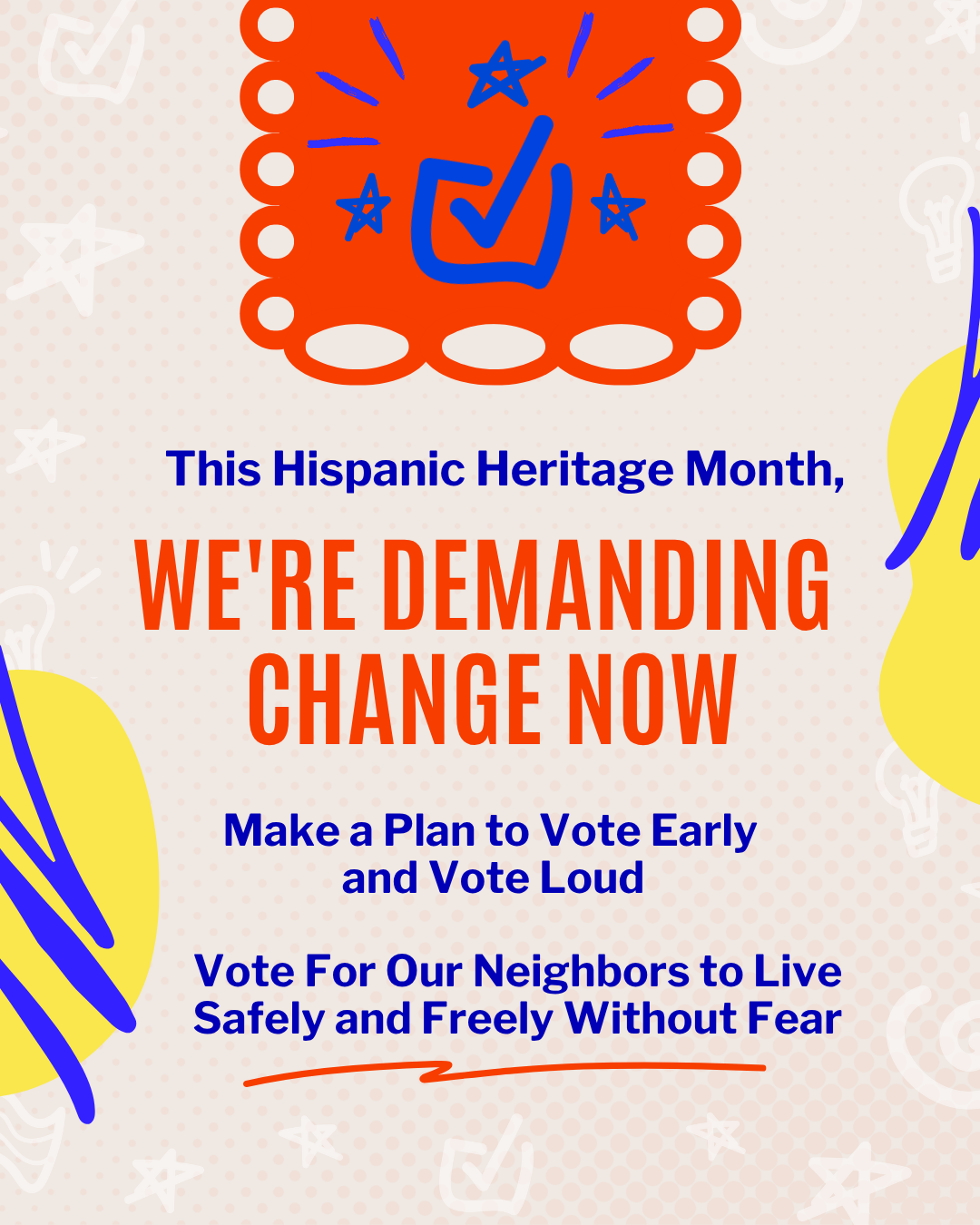 Hispanic Heritage Month – Vote Early, Vote Loud-0